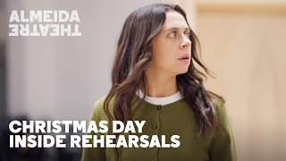 Inside Rehearsals... Christmas Day Wealth