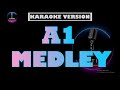 A1 medley karaoke