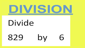 Divide     829      by     6