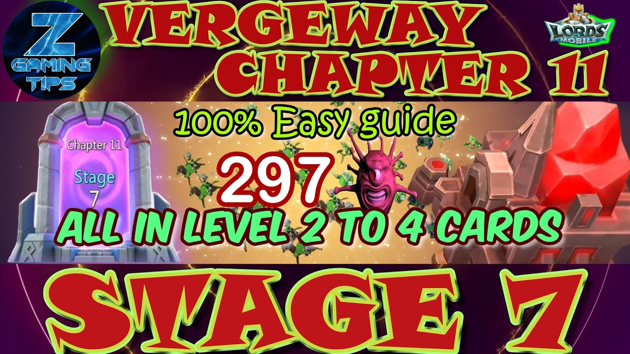 Verge Guardians Chapter 11 Stage 7 (All Level 2-4 Cards) | Lords Mobile Vergeway Chapter 11 Stage 7