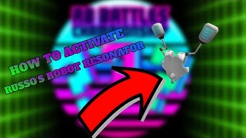 How to ACTIVATE Russo’s Robot Resonator in RB BATTLES