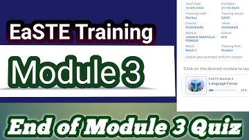 End of Module 3 Quiz|Module 3 Training and Assessment Resources: ESTs, PSTs, and EaSTE #module3