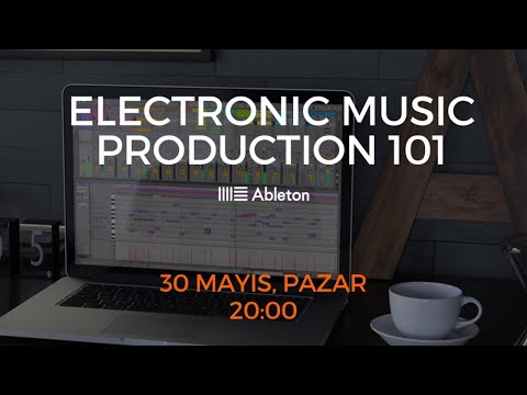 Electronic Music Production 101 #AbletonLive11