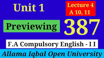 Previewing | Unit 1 (Lecture 4) | Section B (A10, 11 ) AIOU F.A/Intermediate English-II (387)