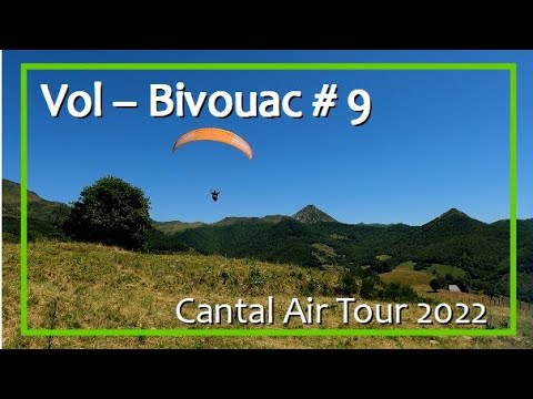 Vol-Bivouac # 9 I Cantal Air Tour 2022