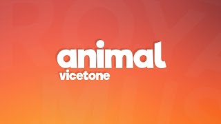 Vicetone - Animal (Lyrics) feat. Jordan Powers & Bekah Novi Resimi