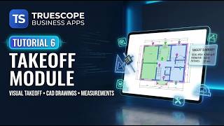TrueScope Business Apps Tutorial 6 - Takeoff Module screenshot 1