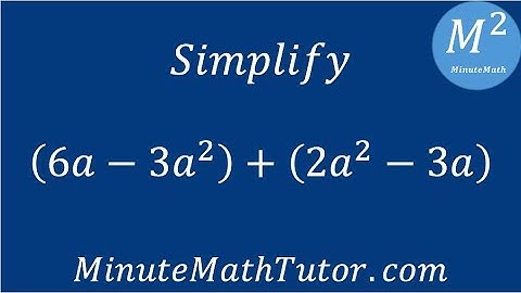 Simplify (6a-3a^2)+(2a^2-3a)