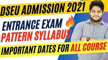 DSEU Entrance exam syllabus Exam pattern schedule Delhi Skill and entrepreneurship university 2021