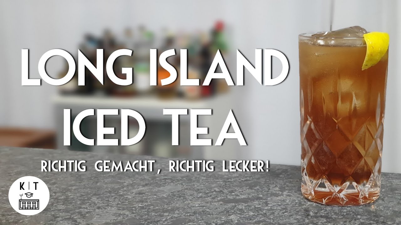 Long Island Ice(d) Tea selbst gemacht - Richtig lecker, wenn man ihn richtig macht (LIIT)