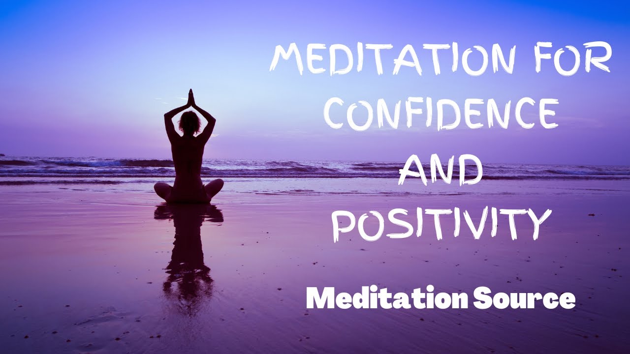 Guided Meditation for Confidence and Positivity You Can Succeed
