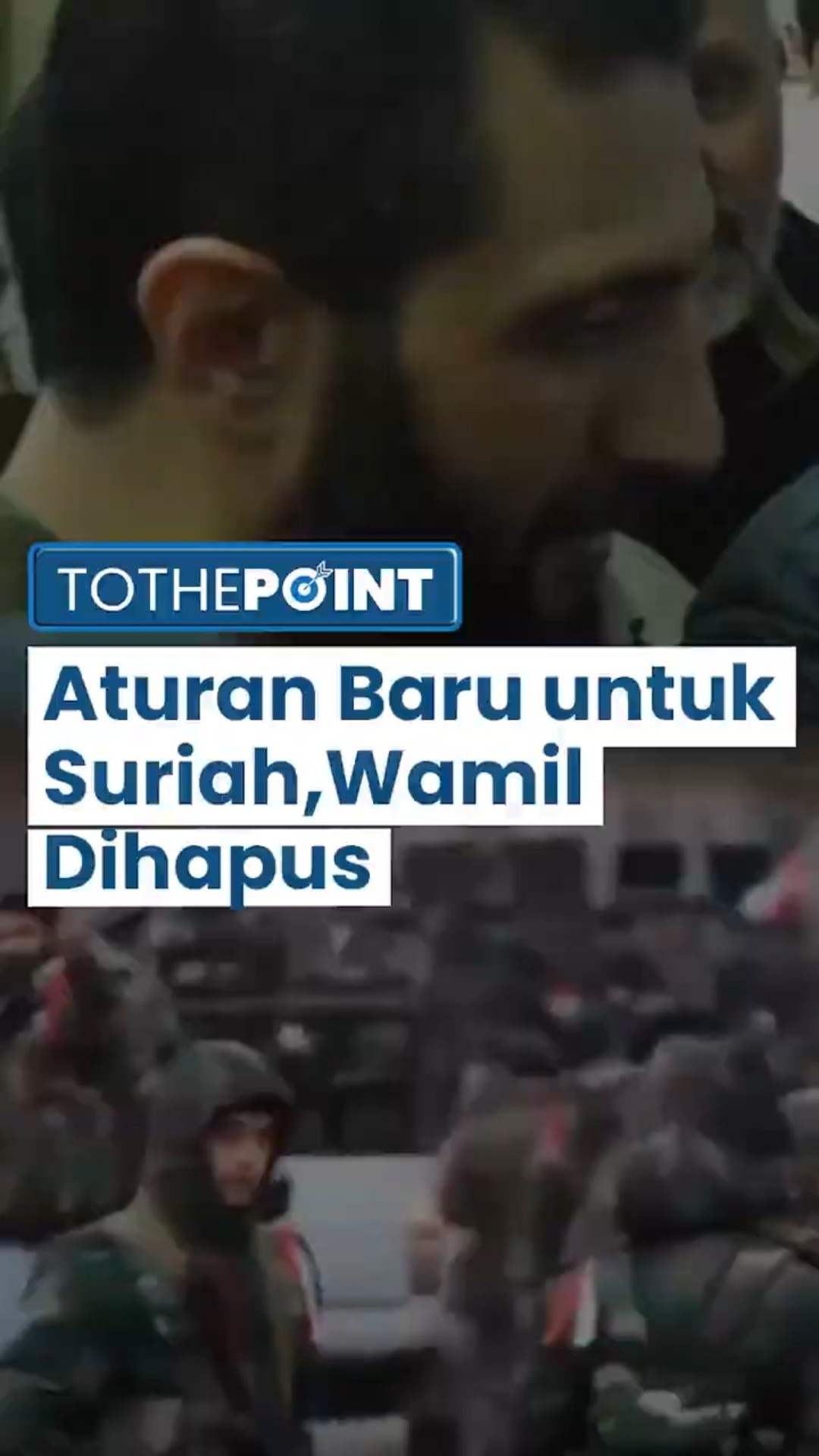 Keputusan Baru Untuk Suriah, Golani Ucap Tak ada Wajib Militer, dan Faksi Suriah Akan Dibubarkan