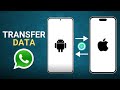 How to Transfer All WhatsApp Data From Android to iPhone without Reset
