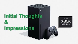 Xbox Series X Reveal: Initial Thoughts \& Impressions