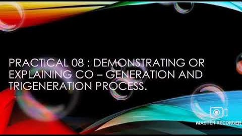 Working of Cogeneration and Trigeneration process