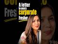 A Letter To My Younger Self #corporate #firstjob #growthmindset #education #realtalk #viralshort