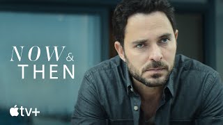 Now and Then — Official Trailer | Apple TV+