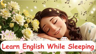 Sleep-Learning Series: Master English While You Dream | Learn English while you Sleep and Relax