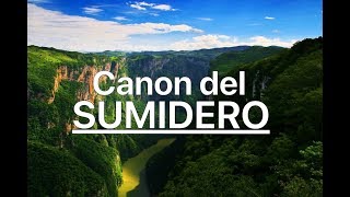 Чудеса Мексики! Каньон Сумидеро. Cañón Del Sumidero