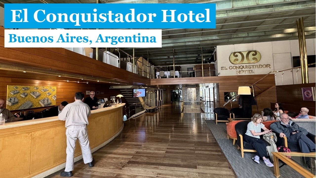El Conquistador Hotel Buenos Aires, Argentina – Rooms, Breakfast, Location!