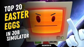 Job Simulator VR - Top 20 Easter Eggs