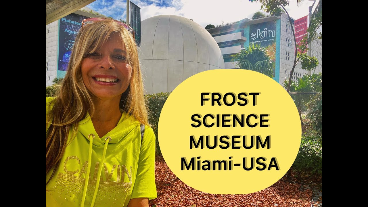 FROST SCIENCE MUSEU E PLANETÁRIO! VIDEO TOUR AQUI!