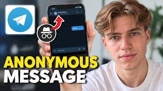 How to Send a Message Anonymously on Telegram (Full Guide 2026)