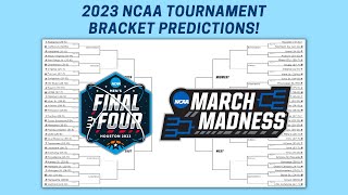2023 NCAA Tournament Bracket Predictions!
