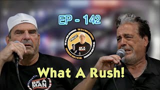 Ep142  What A Rush! Be A Man Experience
