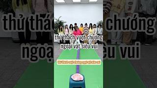 thử thách vượt chướng ngoại vật xiêu vui