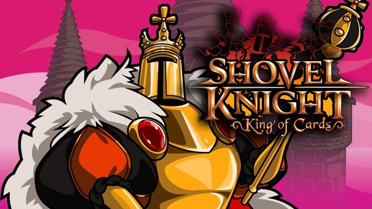 SHOVEL KNIGHT King of Cards Review/Preview YouTube