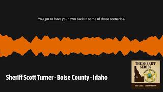 Sheriff Scott Turner - Boise County