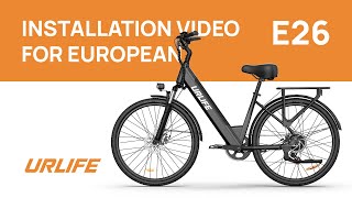 URLIFE E26 Urban Electric Commuter Bike Assembly Guide For European Market