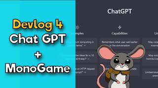 Devlog 4: Chat GPT + MonoGame