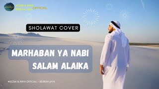 Lirik Cover Sholawat MARHABAN YA NABI SALAM ALAIKA suara Laki-laki