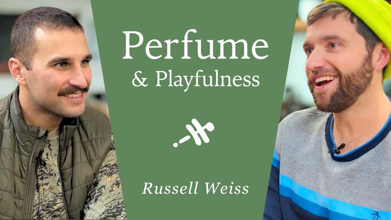 Perfume, Playfulness, and the Creative Process | Russell Weiss