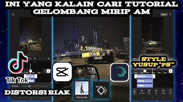 TUTORIAL EDIT CAPCUT MIRIP AM || INI YANG KALIAN CARI
