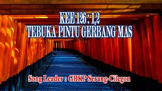 #RawinJemba #KEE #Kristen KEE126 : TERBUKA PINTU GERBANG MAS