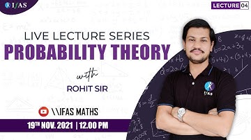 𝐂𝐨𝐧𝐜𝐞𝐩𝐭 𝐨𝐟 𝐏𝐫𝐨𝐛𝐚𝐛𝐢𝐥𝐢𝐭𝐲 𝐓𝐡𝐞𝐨𝐫𝐲 𝐋- 4 | 𝐈𝐈𝐓 𝐉𝐀𝐌 𝐌𝐚𝐭𝐡𝐞𝐦𝐚𝐭𝐢𝐜𝐚𝐥 𝐒𝐭𝐚𝐭𝐢𝐬𝐭𝐢𝐜𝐬 | IFAS