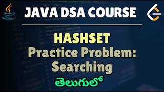15. Data structures &amp; Algorithms(Telugu) - HashSet Java (Searching example)