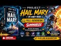 Project Hail Mary by Andy Weir | Full Audiobook Summary.