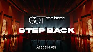 [Clean Acapella] GOT the beat - Step Back