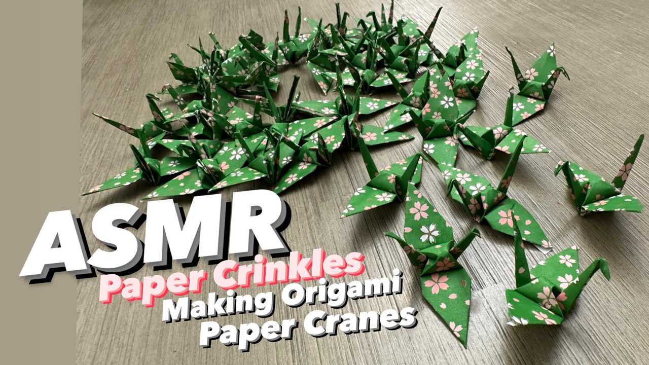 Asmr Paper Crinkles Sounds - Relaxing and Fold Origami Paper Cranes POV ...