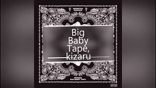 KIZARU, Big Baby Tape - Bon Voyage