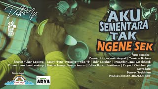 Viko YP - Aku Sementara Tak Ngene Sek