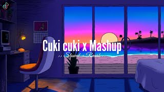 DJ Cuki Cuki × Mashup - 𝙎𝙡𝙤𝙬𝙚𝙙 + 𝙍𝙚𝙫𝙚𝙧𝙗 Tiktok Version 🎧