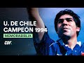 Universidad de Chile CAMPEÓN 1994 | CDF Documental ⚽️💙