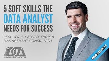 5 Soft Skills the Data Analyst Needs for Success | Skills to Accelerate Your Career