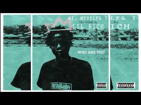 Lil Rich - Who Are You? (MM&I)