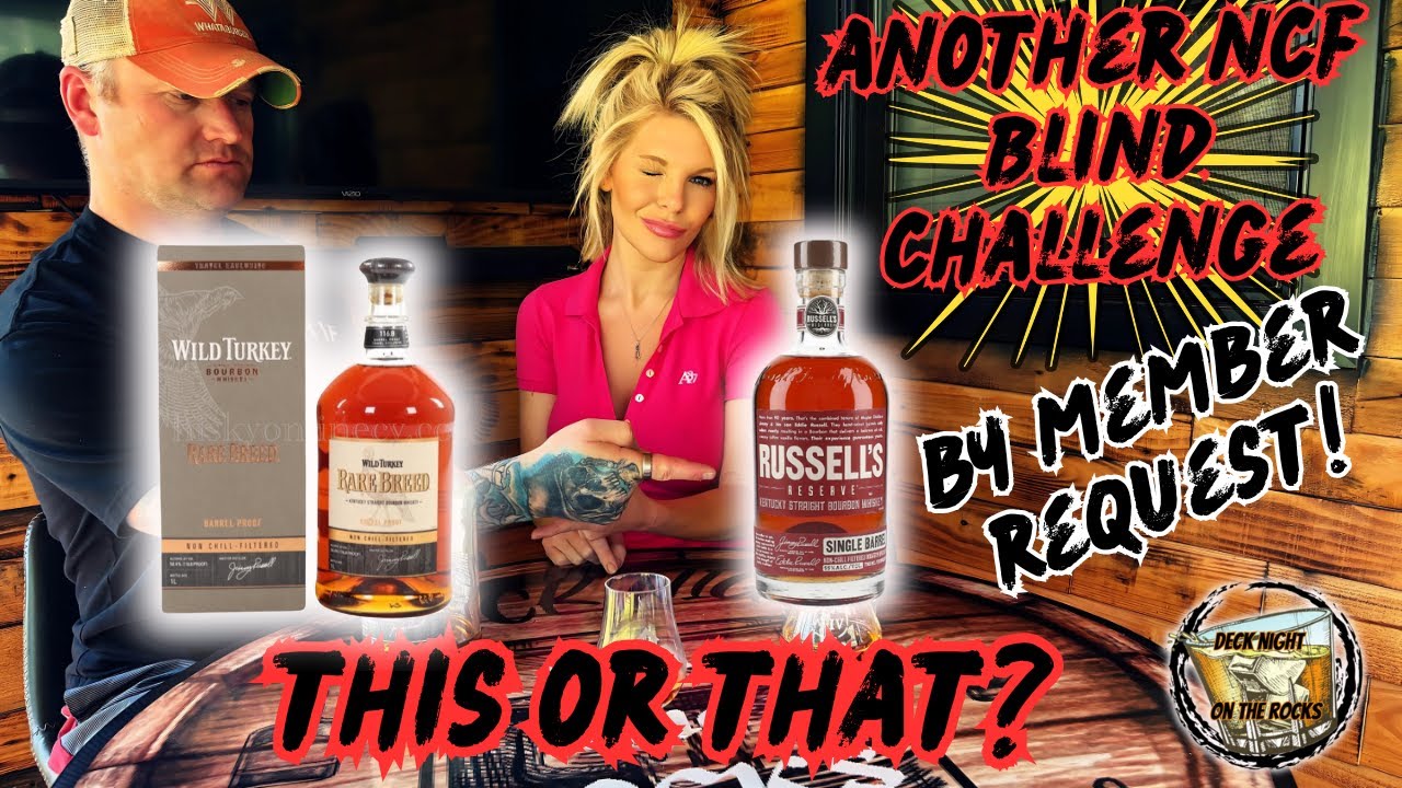 WILD TURKEY RARE BREED NON CHILL FILTERED & RUSSELL RESERVE BLIND CHALLENGE